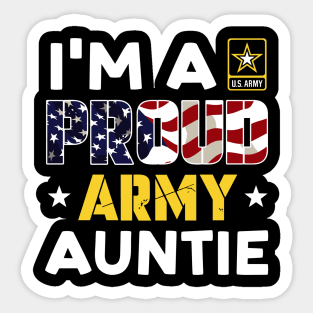 I'm a Proud Army AUNTIE USA American Flag Family Solider Sticker